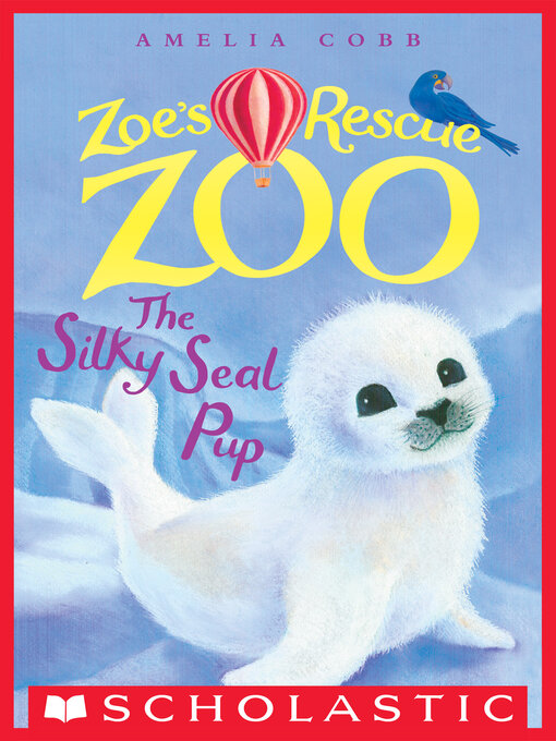 Title details for The Silky Seal Pup by Amelia Cobb - Wait list